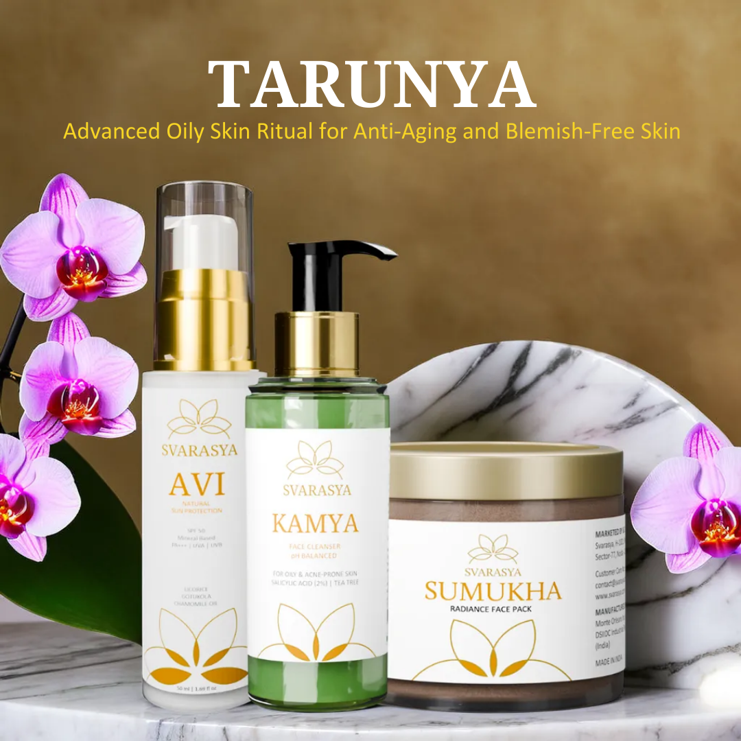 Oily Skin Ritual "Tarunya" for Anti-Aging  & Blemish-Free Skin | Face Wash, Ubtan & Sunscreen