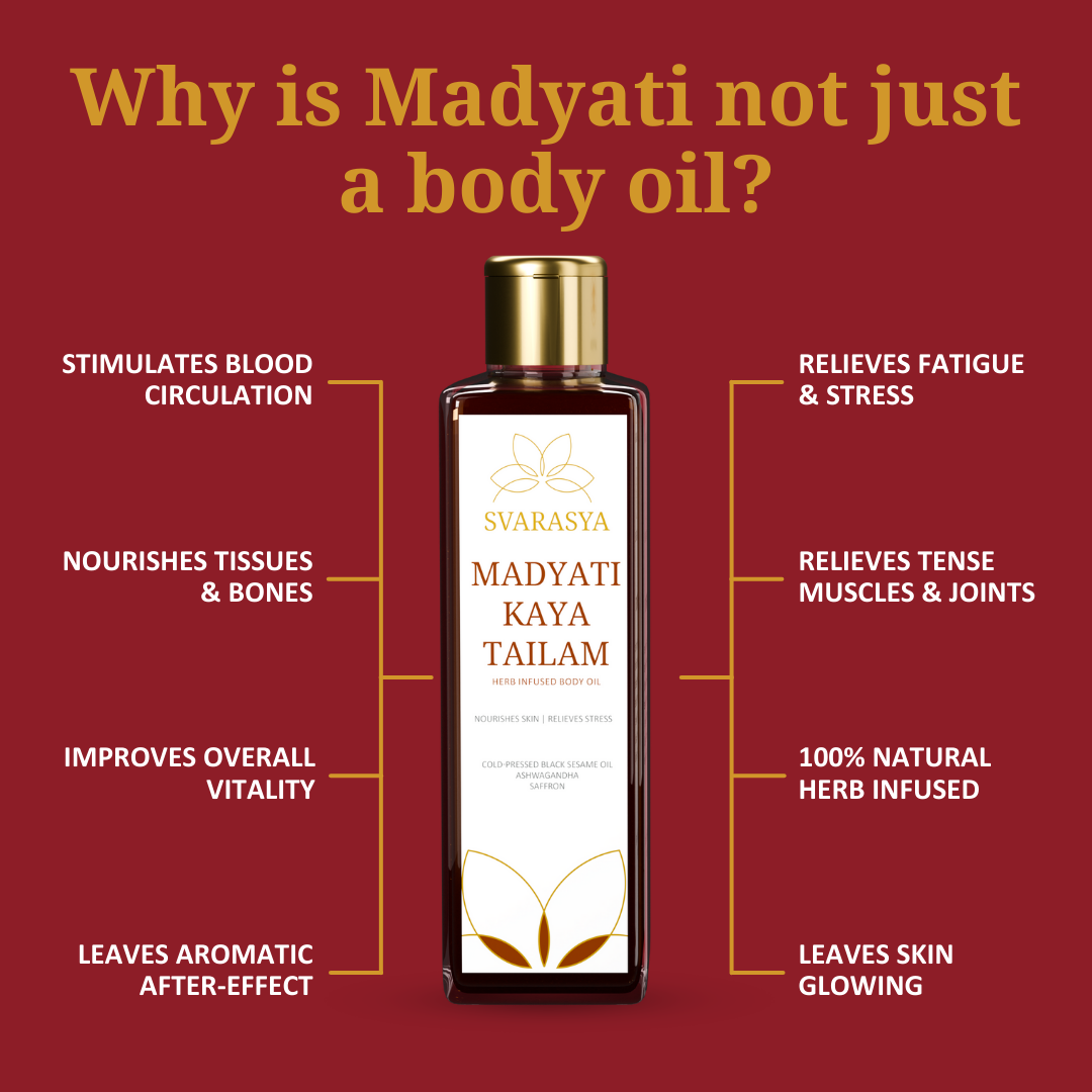 Madyati Kaya Tailam: The Herb-Infused Body Massage Oil